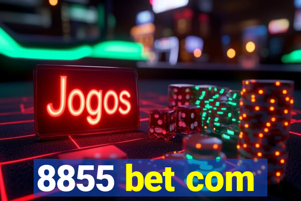 8855 bet com