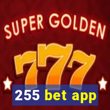 255 bet app