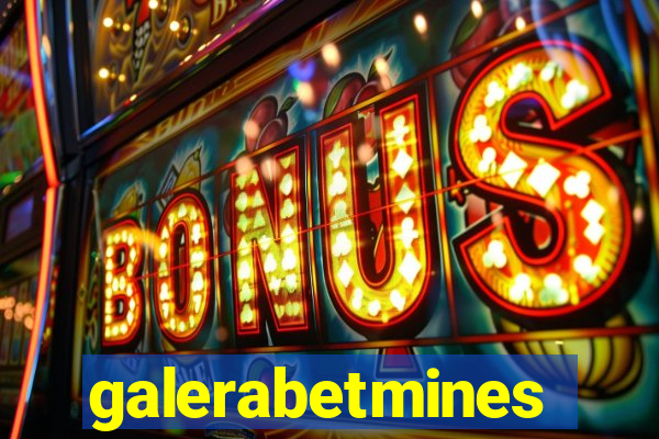 galerabetmines