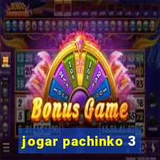 jogar pachinko 3
