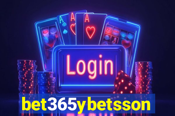 bet365ybetsson