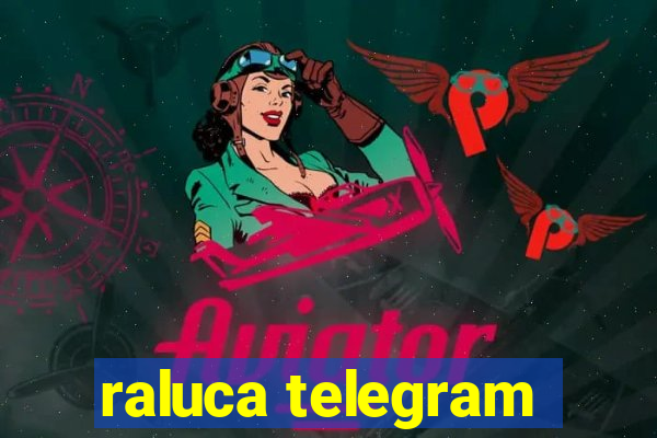 raluca telegram