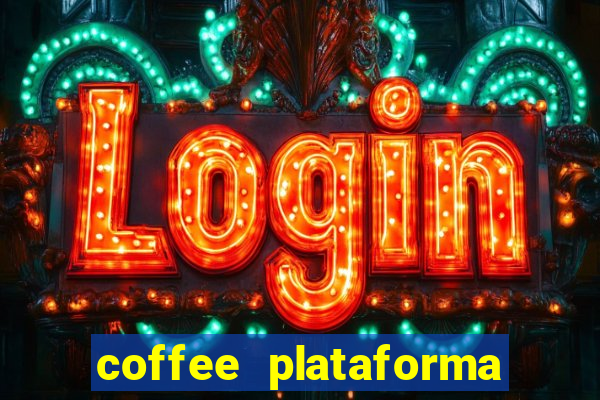 coffee plataforma de jogos