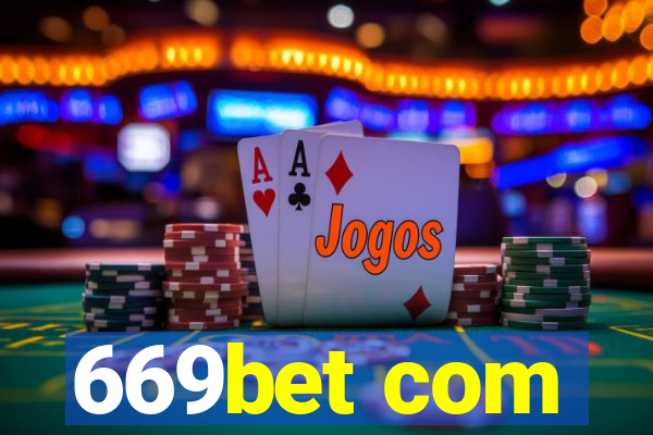 669bet com