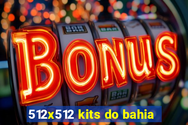 512x512 kits do bahia
