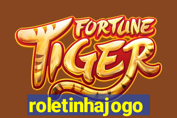 roletinhajogo