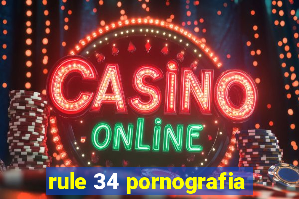 rule 34 pornografia