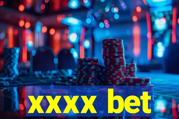 xxxx bet
