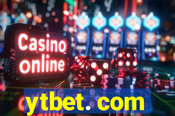 ytbet. com