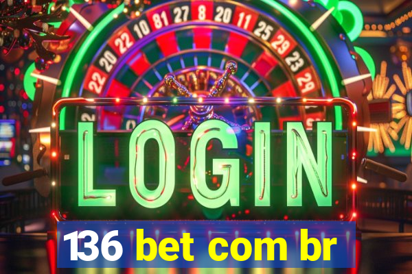 136 bet com br