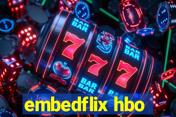 embedflix hbo