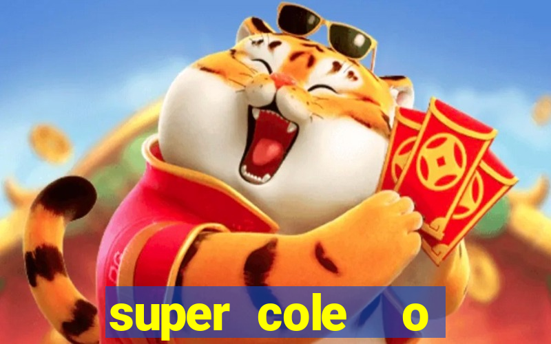 super cole  o 7784 jogos para pc download