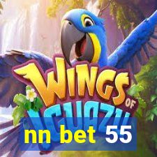 nn bet 55