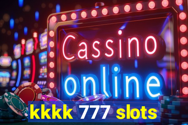 kkkk 777 slots
