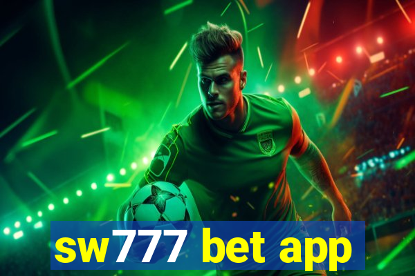 sw777 bet app