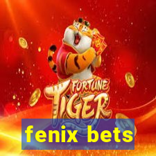 fenix bets