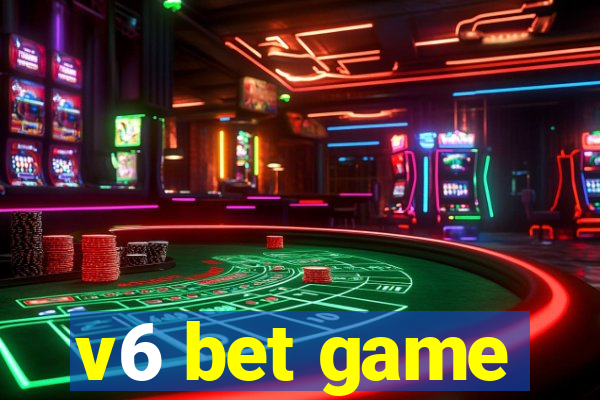 v6 bet game