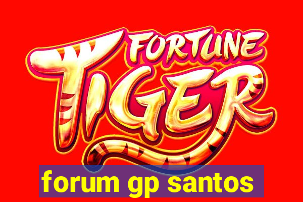 forum gp santos