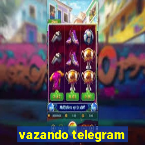 vazando telegram