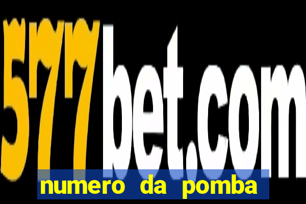 numero da pomba jogo do bicho