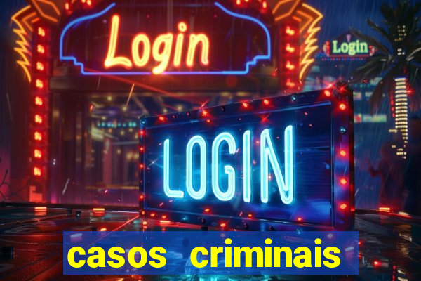 casos criminais para resolver jogo pdf