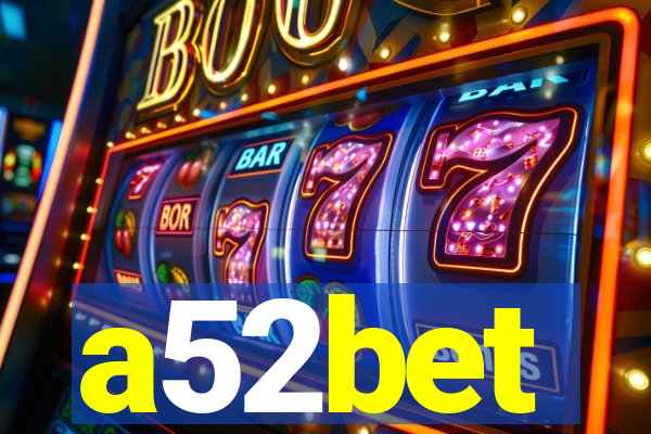 a52bet