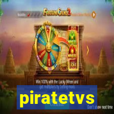 piratetvs