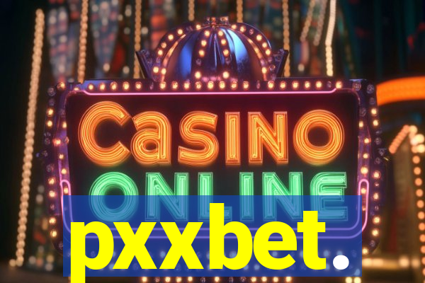 pxxbet.