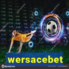 wersacebet