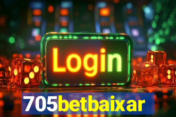 705betbaixar