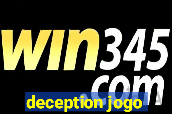 deception jogo