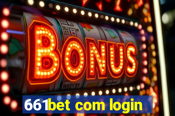 661bet com login