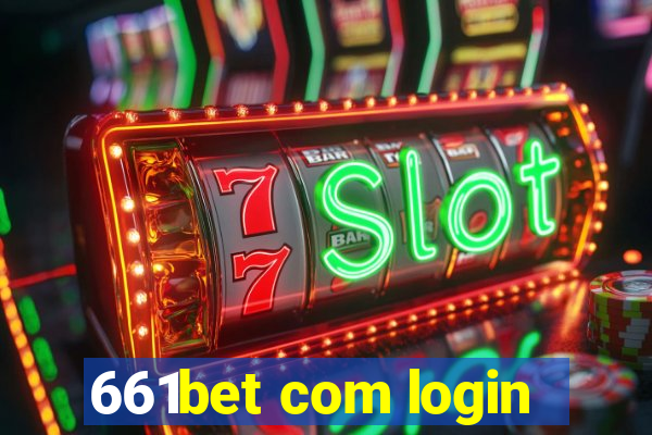 661bet com login