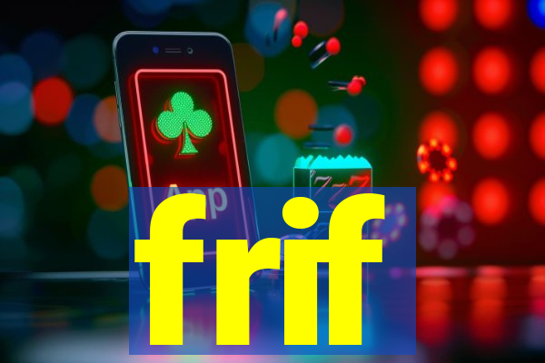 frif