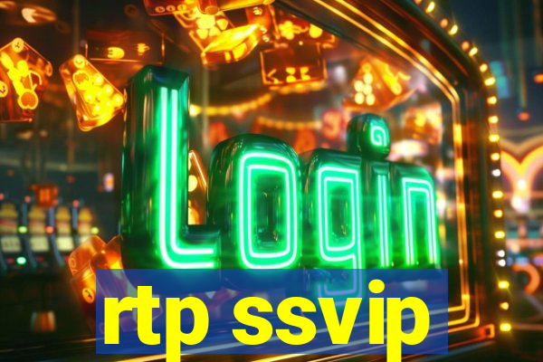 rtp ssvip