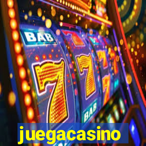 juegacasino