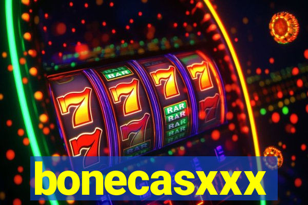 bonecasxxx