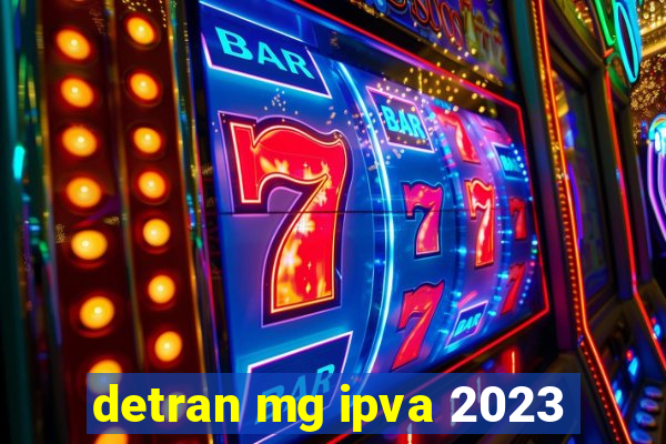 detran mg ipva 2023