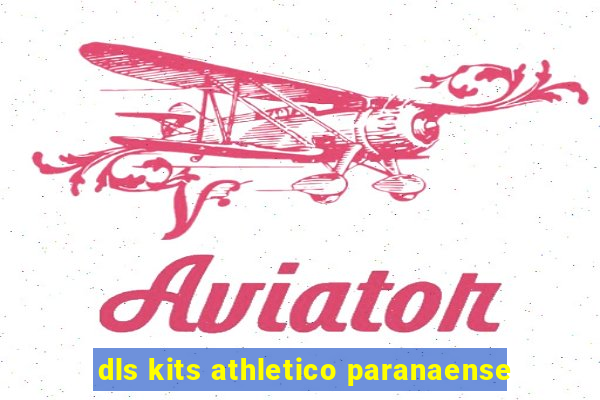 dls kits athletico paranaense