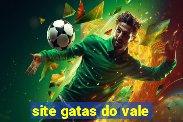 site gatas do vale