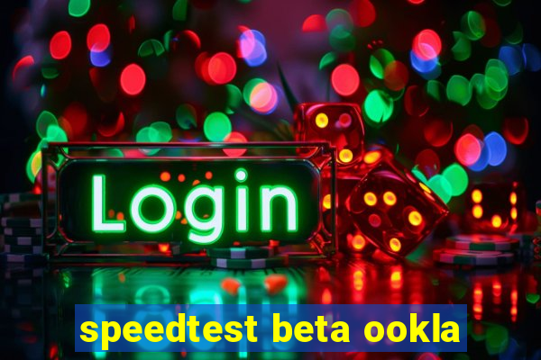 speedtest beta ookla