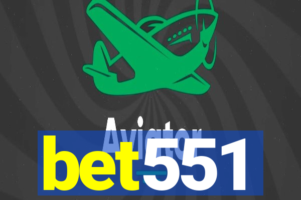 bet551