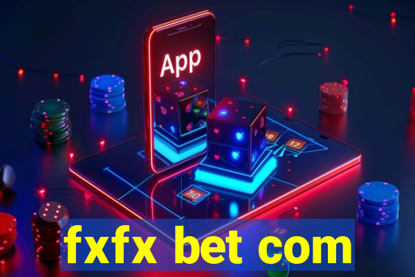 fxfx bet com