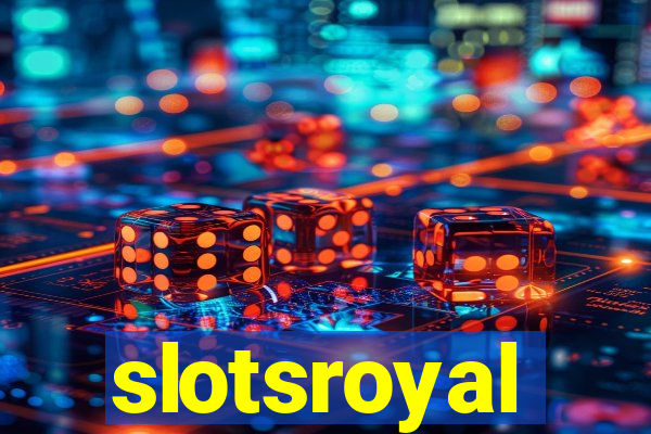 slotsroyal