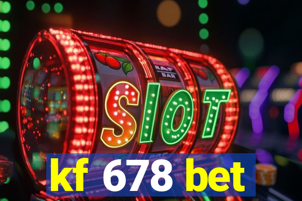 kf 678 bet