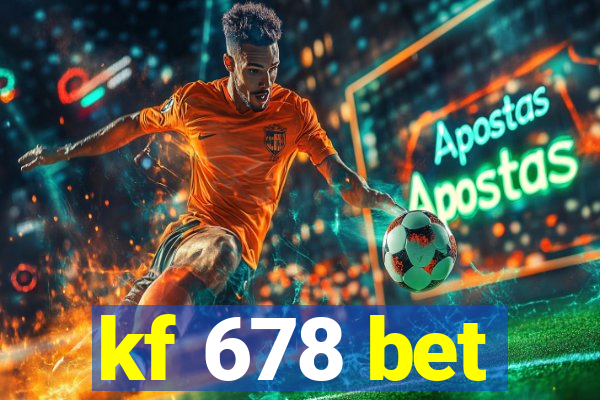 kf 678 bet