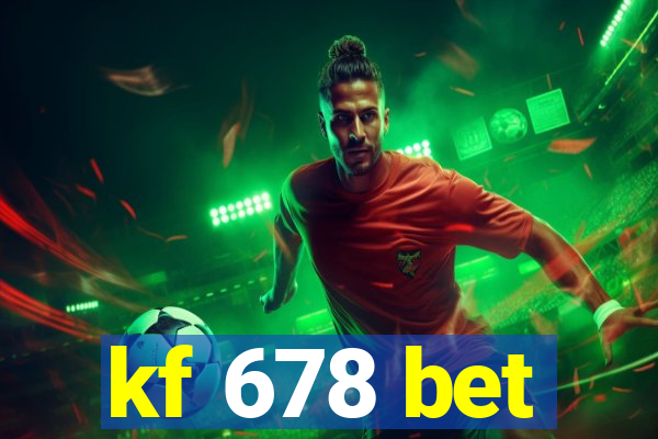 kf 678 bet