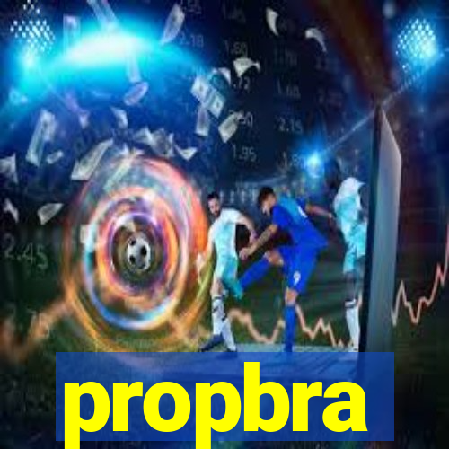 propbra