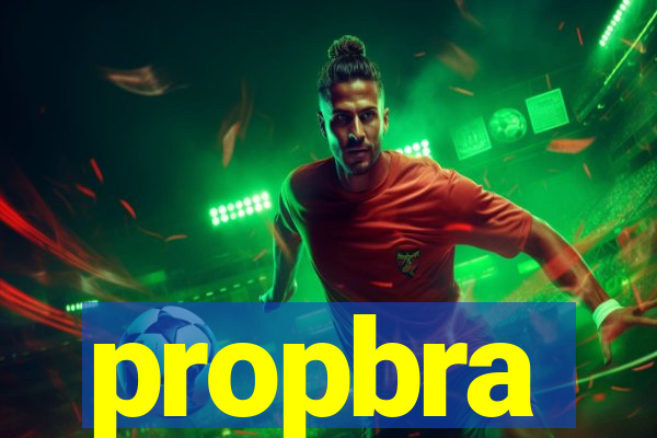 propbra