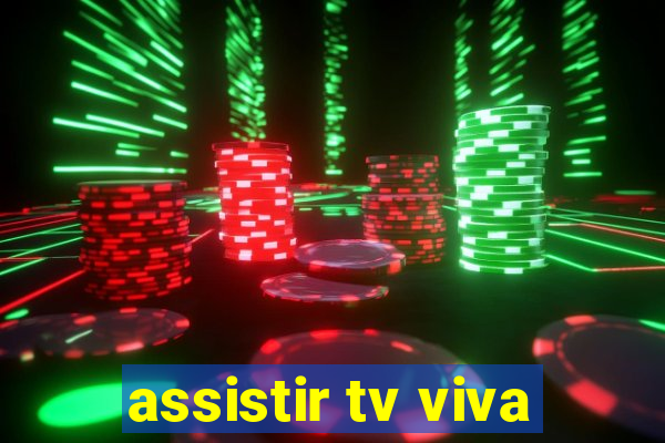 assistir tv viva